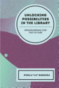 Unlocking Possibilities in the Library: Programming for the Future