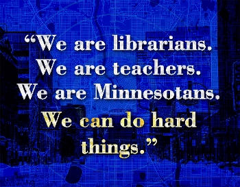 Minnesota School Librarians Supporting Students and Peers